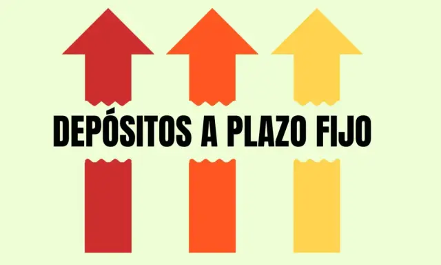 Flechas rojas, naranjas y amarillas apuntando hacia arriba, sobre el texto "DEPÓSITOS A PLAZO FIJO".